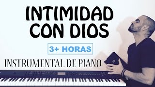 ‪INTIMIDAD CON DIOS  MÚSICA DE ADORACIÓN PARA ORAR‬  PIANO INSTRUMENTAL MUSICA CRISTIANA [upl. by Nohsauq]