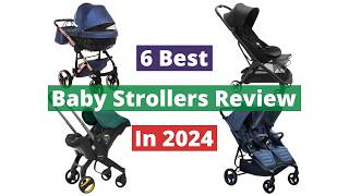 6 Best Baby Strollers In 2024 Review [upl. by Lezti]