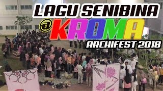 Lagu Senibina by UiTM Puncak Alam architecture students  KROMA Archifest 2018 [upl. by Liris589]