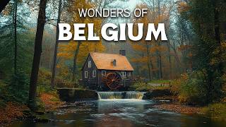 Wonders of Belgium  The Most Amazing Places in Belgium  Travel Video 4K [upl. by Nnylodnewg793]