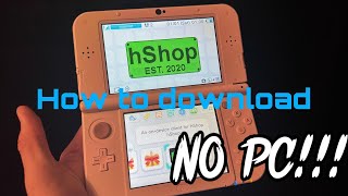 HOW TO INSTALL HSHOP ON 3DS WITH NO PC [upl. by Einned350]