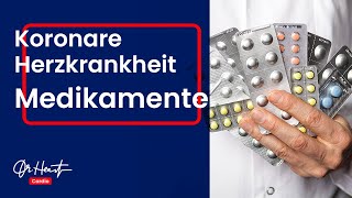 Koronare Herzkrankheit  medikamentöse Therapie  Dr Heart [upl. by Edvard]