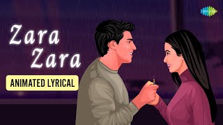 Zara Zara Bahekta Hai  Animated Lyrical  Rehnaa Hai Terre Dil Mein  Bombay Jayashri  pixoury [upl. by Ecirtnom]