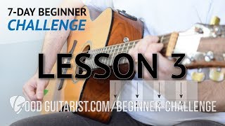 7Day Beginner Guitar Challenge  Lesson 3 Developing Coordination [upl. by Studnia]