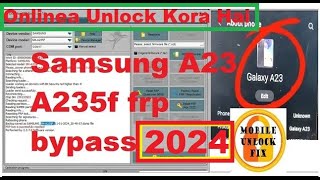 Samsung A23 A235f frp bypass Octoplus FRP Tool by Mobile Unlock Fix [upl. by Ellimac]