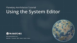 Using Planetary Annihilations System Editor [upl. by Mussman]