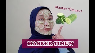 Wajah Segar Dengan Masker Timun [upl. by Sion]