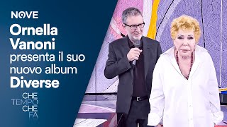 Ornella Vanoni presenta il suo nuovo album Diverse  Che tempo che fa [upl. by Laiceps]