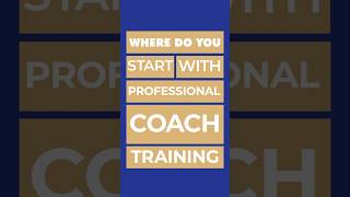 Professional Coach Training  Where to Start coachtraining professionalcoach internationalawards [upl. by Niledam]