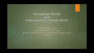 101221  Non Allergic Rhinitis and Evidence for Local Allergic Rhinitis [upl. by Nilorac]