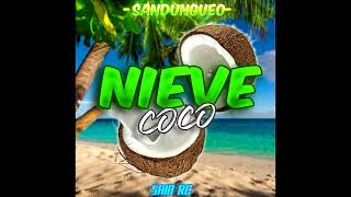 NIEVE DE COCO SANDUNGUEO  BELICO  SAID RC 2023 [upl. by Summers]