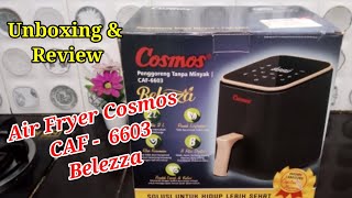 Unboxing amp Review Air Fryer Cosmos CAF6603 Belezza dan cara penggunaan masaknya [upl. by Gupta]