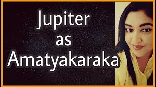 Jupiter as Amatyakaraka in Astrology [upl. by Airemat]