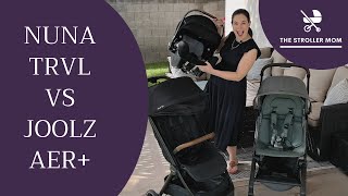 Joolz Aer vs Nuna TRVL  Which is the Better Travel Stroller [upl. by Annis]