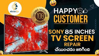 Sony 85Inch TV Revived Quick amp Expert Repair  Ekranfix  Best TV Repair Services in Hyderabad [upl. by Aryl]