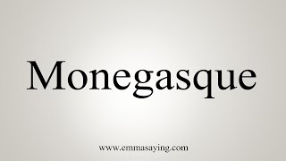 How To Say Monegasque [upl. by Kcirdlek]