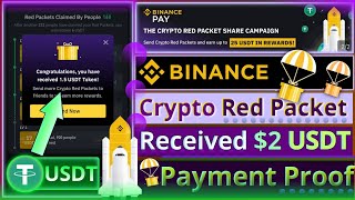 Binance Crypto Box Red Packet Payment Proof  Received Free USDT  How to Redeem [upl. by Carmella]