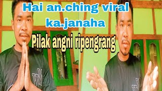 Jekoba hai anching viral kajanaha Pilak angni ripengrang 🙏🙏 [upl. by Ateuqram495]