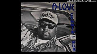 ALove  Let Your Nuts Hang 1995 ComptonCalifornia [upl. by Anawek]