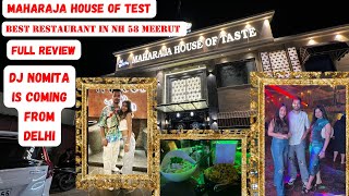 quotMaharaja House of Taste Meeruts Best Restaurant with DJ Nomita  Special Event [upl. by Wester]