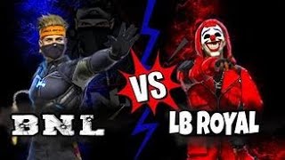 BNL VS LB ROYAL 1 VS 1 CUSTOM GAMEPLAY GARENA FREE FIRE 😱 VOICE REAVLE BNLL 😱 [upl. by Solana]