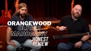 Orangewood Oliver Mahogany  Honest Review amp Demo [upl. by Ahsinan]