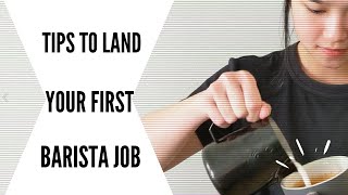 Tips To Land Your First Barista Job [upl. by Notlrahc]