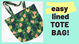 How to sew a lined tote bag for beginners  easy tutorial [upl. by Hong]