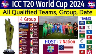 ICC T20 World Cup 2024  All Qualified Teams Group amp Host Nation  All Teams T20 World Cup 2024 [upl. by Elleda]