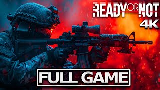 READY OR NOT Full Gameplay Walkthrough  No Commentary【FULL GAME】4K UHD [upl. by Enirok]