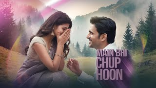 Main Bhi Chup Hoon I Male Cover Song I Kumar Sanu [upl. by Epuladaug]