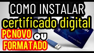 COMO INSTALAR CERTIFICADO DIGITAL EM PC NOVO ou formatado traduzindocomputador [upl. by Shirlie]