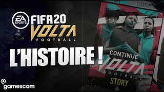 FIFA 20  VOLTA  LHISTOIRE [upl. by Derina]