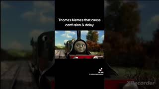 Thomas memes that cause confusion amp delay [upl. by Llenej910]