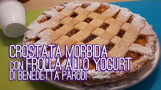 Crostata morbida con frolla allo yogurt di Benedetta Parodi  Ricetta [upl. by Nahtanaj345]