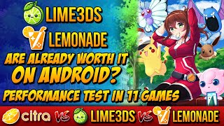 Lime3DS and Lemonde Worth It on Android Performance test 11 Games  Lime3DS vs Lemonade vs Citra [upl. by Carla]