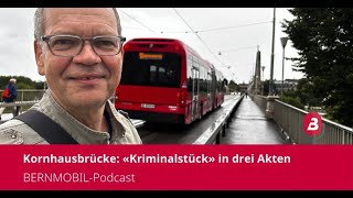 BERNMOBILPodcast «Brückenkrimi» am Kornhaus [upl. by Ellenet]