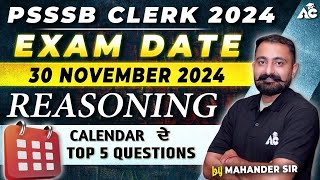 PSSSB Clerk 2024  Exam Date  30 November  Reasoning  Calendar ਦੇ Top5 Questions  Mahander Sir [upl. by Nosliw]