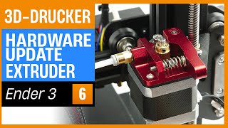 AluminiumExtruder für den Ender 3  3DDrucker Hardware Update [upl. by Aicilat]