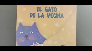 El gato de la vecina  cuento  historia en castellanoargentinonarrado por cuentacuentosdesdeelsur [upl. by Bunns]