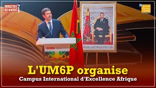 LUM6P a organisé la 1ère édition du Campus International dExcellence Afrique [upl. by Mcgrody]