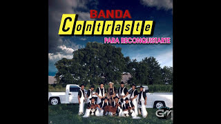 Banda Contraste  Reconquisterte Audio [upl. by Erehc176]