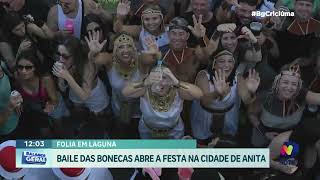 Folia em Laguna Baile das Bonecas dá início ao Carnaval 2024 [upl. by Goodman141]