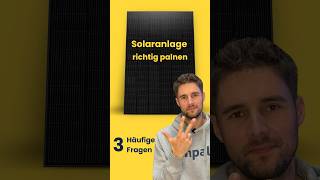 Solaranlage richtig planen Häufige Fragen [upl. by Nagol]