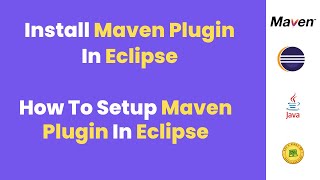 How To install Maven Plugin In Eclipse IDE  Maven Eclipse Configuration [upl. by Neroc]