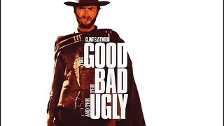 quotThe Good The Bad and The Uglyquot  A Tribute to the Film [upl. by Dreddy]