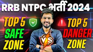 RRB NTPC Safe Zone 2024  Top 5 SafeDanger Zone  Railway NTPC Zone Selection  Dharmender Dagar [upl. by Eelasor]