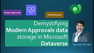 Demystifying Modern Approvals Data Storage in Dataverse  Data model  CDS  Power Platform [upl. by Tnahs]