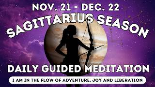 Daily Sagittarius Season Guided Meditation  Expansion Joy amp Liberation meditation astrology [upl. by Reagen]