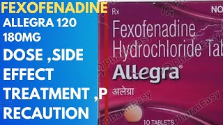 Fexofenadine tablet 120mg180mg usedoseprecautionside effect Tab allegra allegra m use [upl. by Gnoud]